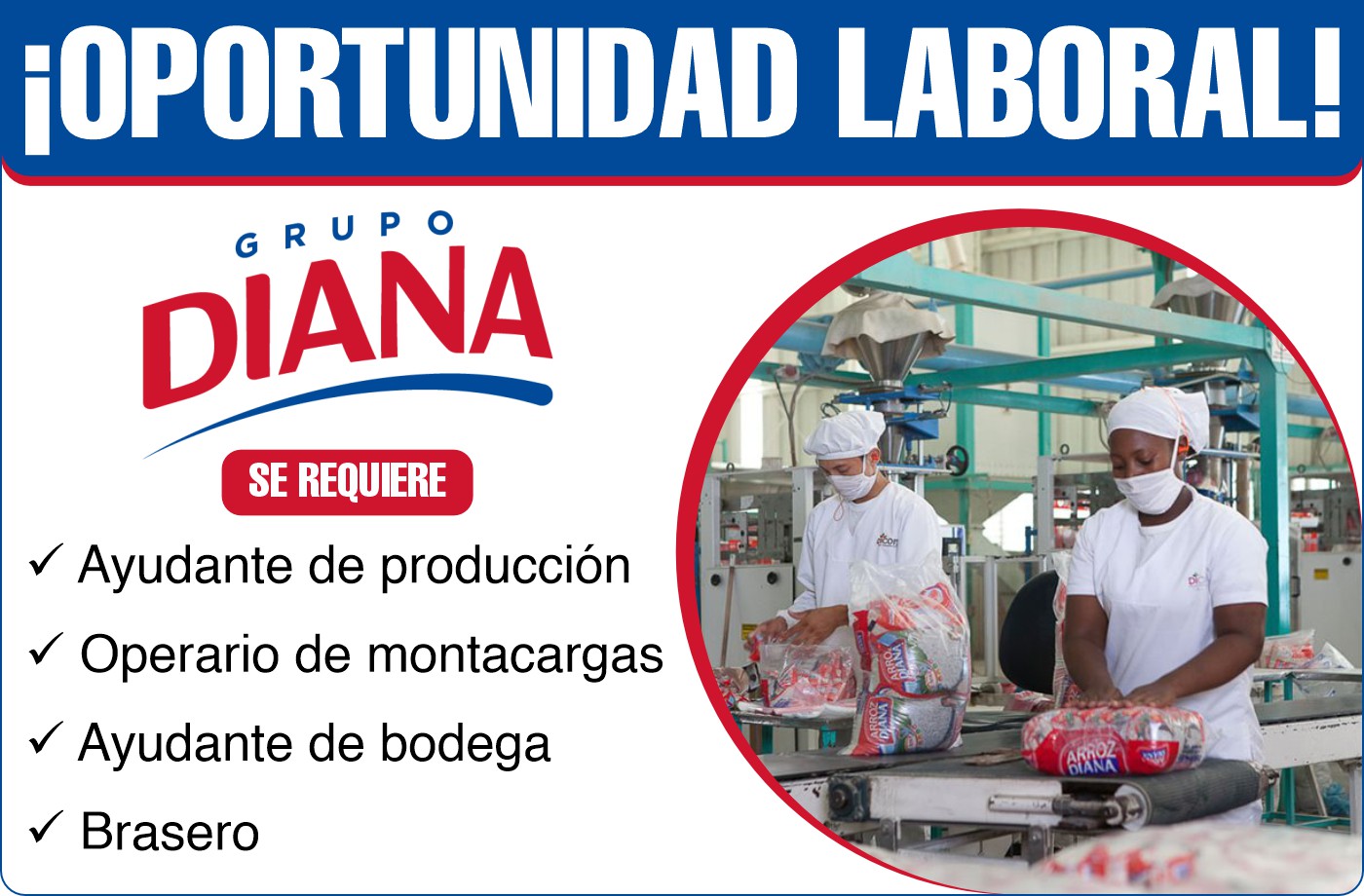 GRUPO DIANA en estos momentos esta solicitando nuevo personal para sus vacantes de disponibles en su organización
